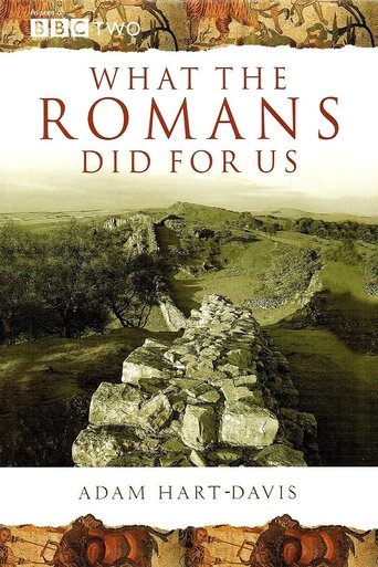What the Romans Did for Us Poster of What the Romans Did for Us