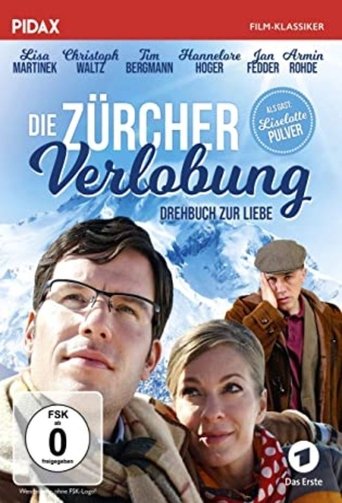 Die Zürcher Verlobung - Drehbuch zur Liebe Poster of Die Zürcher Verlobung - Drehbuch zur Liebe