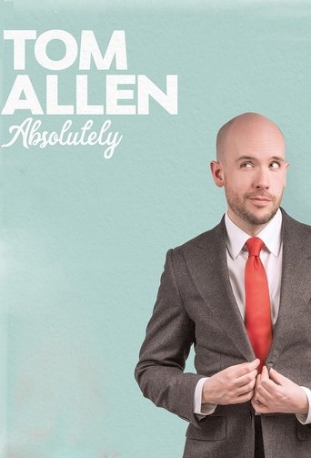 Tom Allen: Absolutely Live Poster of Tom Allen: Absolutely Live