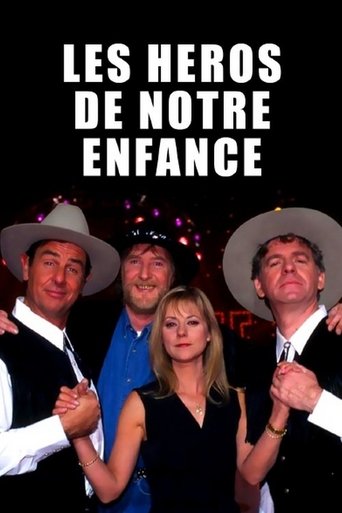 Les Héros de notre enfance Poster of Les Héros de notre enfance