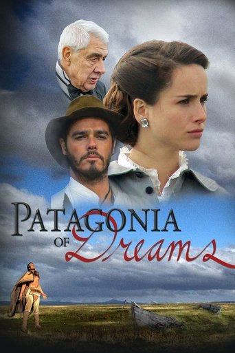 Patagonia of Dreams Poster of Patagonia of Dreams