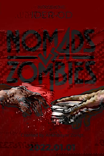 Nomads vs. Zombies Poster of Nomads vs. Zombies