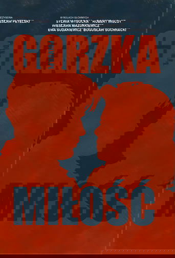 Gorzka miłość Poster of Gorzka miłość