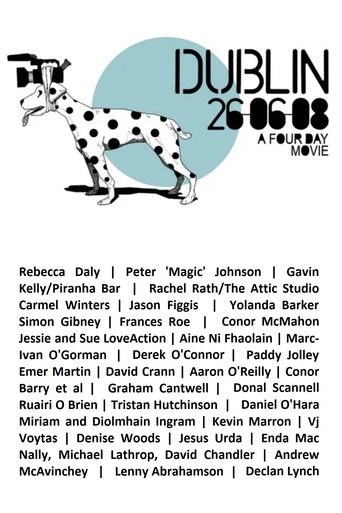 Dublin 26.06.08: A Film in 4 Days Poster of Dublin 26.06.08: A Film in 4 Days