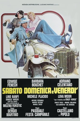 Saturday, Sunday and Friday Poster of Saturday, Sunday and Friday
