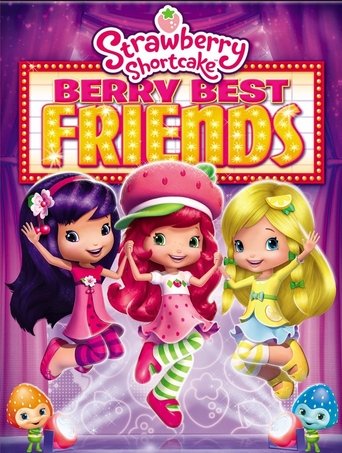 Strawberry Shortcake: Berry Best Friends Poster of Strawberry Shortcake: Berry Best Friends