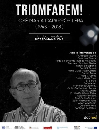 Triomfarem! - José María Caparrós Lera (1943 - 2018) Poster of Triomfarem! - José María Caparrós Lera (1943 - 2018)