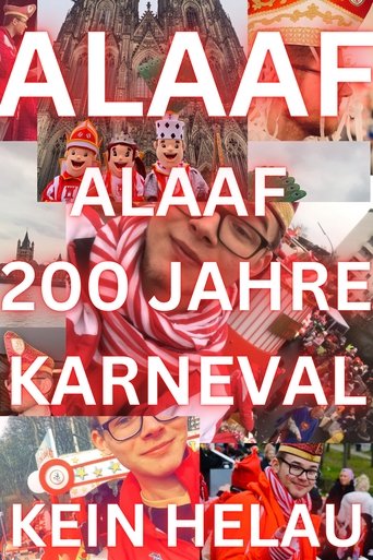 Alaaf - 200 Jahre Kölner Karneval Poster of Alaaf - 200 Jahre Kölner Karneval