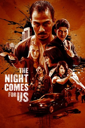 The Night Comes for Us Poster of The Night Comes for Us