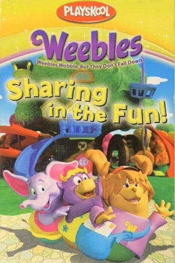 Weebles: Sharing in the Fun Poster of Weebles: Sharing in the Fun