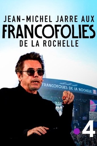 Jean-Michel Jarre aux Francofolies de La Rochelle Poster of Jean-Michel Jarre aux Francofolies de La Rochelle