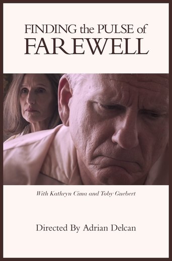 Finding the Pulse of Farewell Poster of Finding the Pulse of Farewell