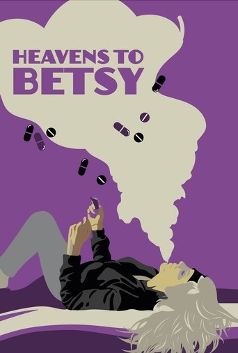 Heavens to Betsy Poster of Heavens to Betsy