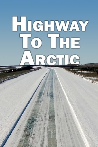 Highway to the Arctic Poster of Highway to the Arctic