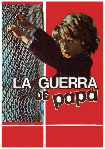 La guerra de papá Poster of La guerra de papá