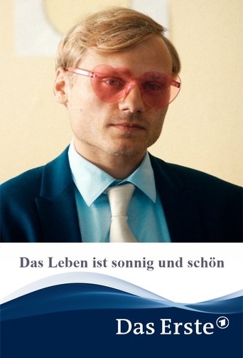 Das Leben ist sonnig und schön Poster of Das Leben ist sonnig und schön