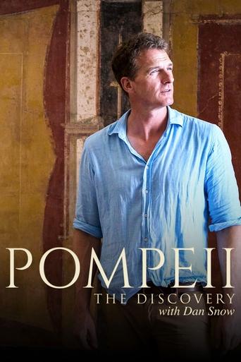 Pompeii: The Discovery with Dan Snow Poster of Pompeii: The Discovery with Dan Snow