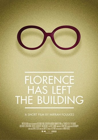 Florence Has Left the Building Poster of Florence Has Left the Building