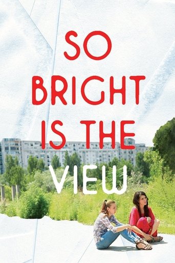 So Bright Is the View Poster of So Bright Is the View