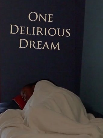 One Delirious Dream Poster of One Delirious Dream