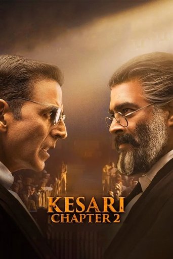 Kesari Chapter 2: The Untold Story of Jallianwala Bagh Poster of Kesari Chapter 2: The Untold Story of Jallianwala Bagh
