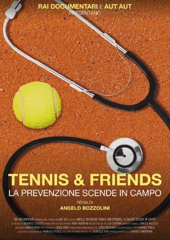 Tennis and friends. La prevenzione scende in campo Poster of Tennis and friends. La prevenzione scende in campo