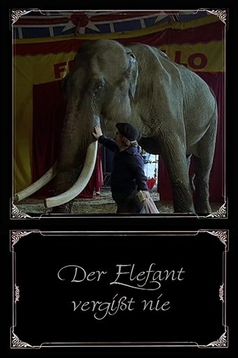 The Elephant Never Forgets Poster of The Elephant Never Forgets