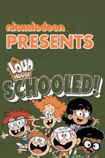 The Loud House: Schooled! Poster of The Loud House: Schooled!
