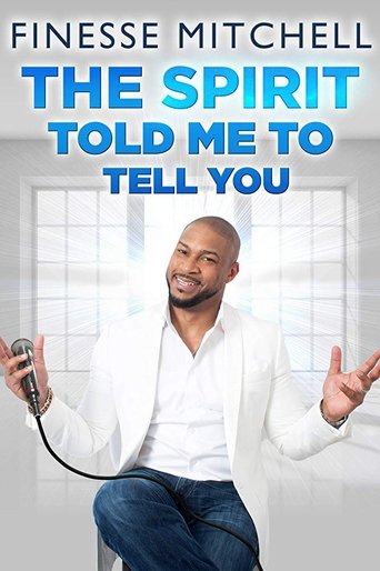 Finesse Mitchell: The Spirit Told Me to Tell You Poster of Finesse Mitchell: The Spirit Told Me to Tell You
