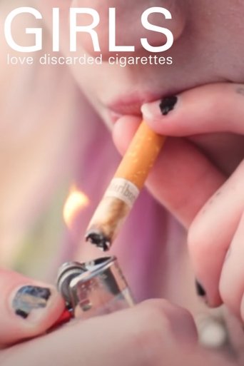 Girls Love Discarded Cigarettes Poster of Girls Love Discarded Cigarettes