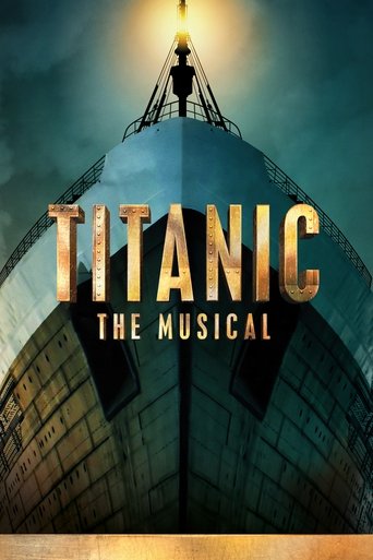 Titanic: The Musical Poster of Titanic: The Musical
