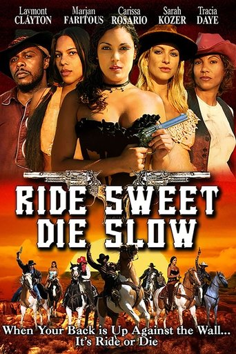 Ride Sweet Die Slow Poster of Ride Sweet Die Slow