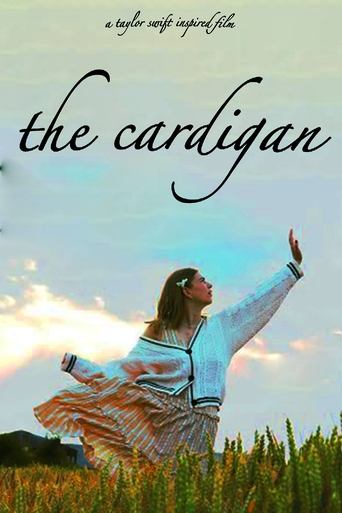 The Cardigan (A Taylor Swift Inspired Film) Poster of The Cardigan (A Taylor Swift Inspired Film)