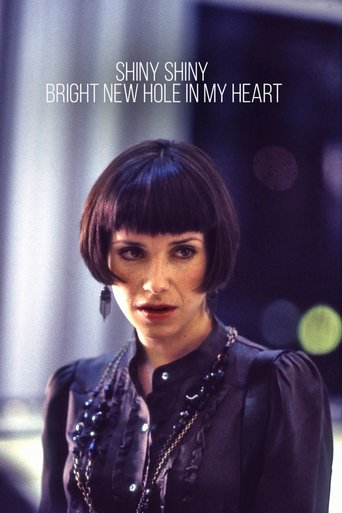 Shiny Shiny Bright New Hole in My Heart Poster of Shiny Shiny Bright New Hole in My Heart