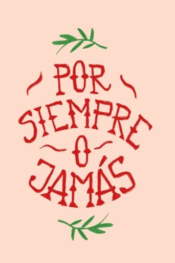 Por siempre o jamás Poster of Por siempre o jamás