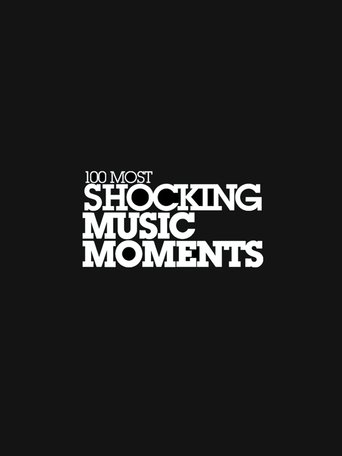 VH1's 100 Most Shocking Music Moments Poster of VH1's 100 Most Shocking Music Moments