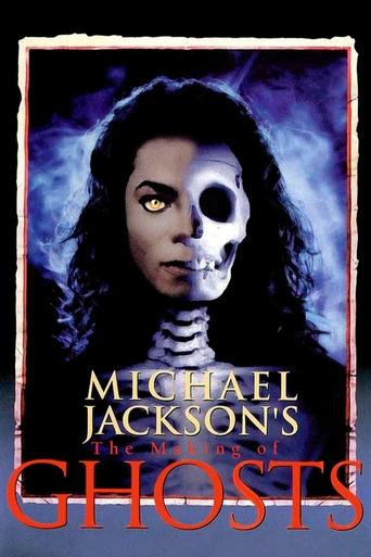 Michael Jackson: The Making of Ghosts Poster of Michael Jackson: The Making of Ghosts