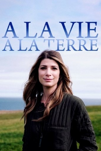 À la vie, à la terre Poster of À la vie, à la terre