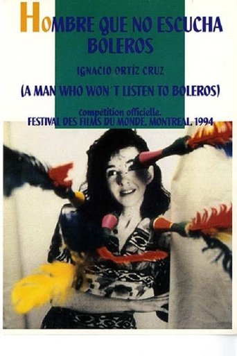 Hombre que no escucha boleros Poster of Hombre que no escucha boleros