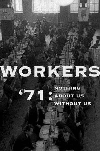 Workers '71: Nothing About Us Without Us Poster of Workers '71: Nothing About Us Without Us