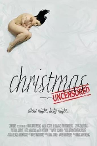 Christmas. Uncensored Poster of Christmas. Uncensored