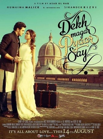 Dekh Magar Pyaar Say Poster of Dekh Magar Pyaar Say