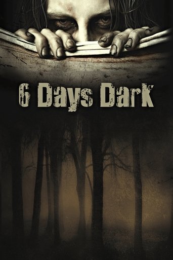 6 Days Dark Poster of 6 Days Dark