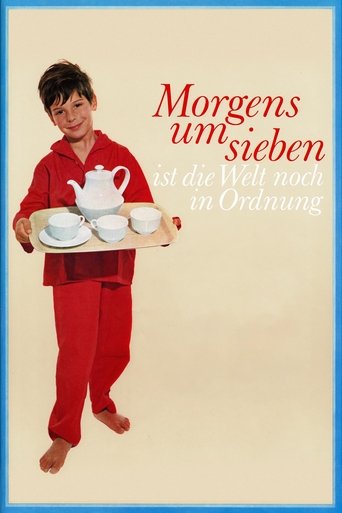 In the Morning at Seven the World Is Still in Order Poster of In the Morning at Seven the World Is Still in Order