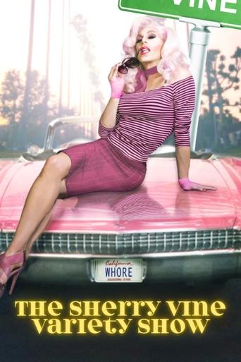 The Sherry Vine Variety Show Poster of The Sherry Vine Variety Show