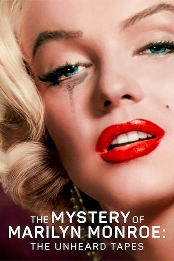 The Mystery of Marilyn Monroe: The Unheard Tapes Poster of The Mystery of Marilyn Monroe: The Unheard Tapes