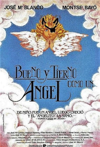 Bueno y tierno como un ángel Poster of Bueno y tierno como un ángel