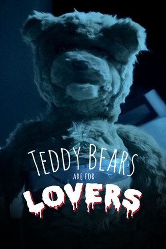 Teddy Bears Are for Lovers Poster of Teddy Bears Are for Lovers