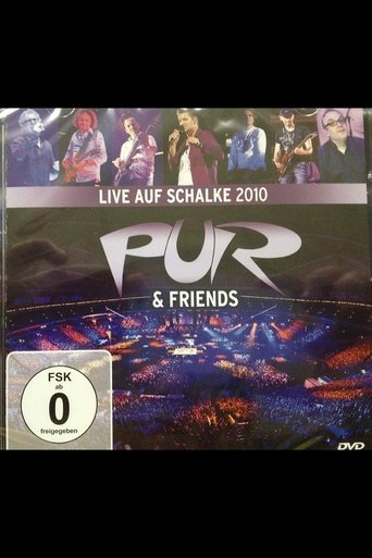 Pur & Friends: Live auf Schalke 2010 Poster of Pur & Friends: Live auf Schalke 2010