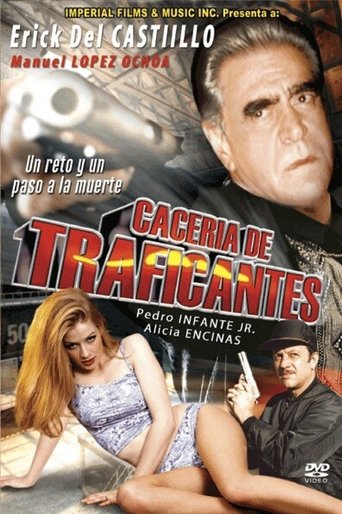Cacería de Traficantes Poster of Cacería de Traficantes